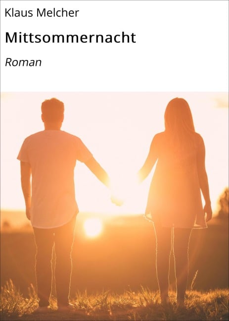 Mittsommernacht - Klaus Melcher