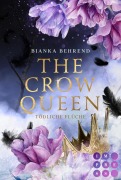 Cover-Bild zum Titel 'The Crow Queen 2: Tödliche Flüche' von 'Bianka Behrend'