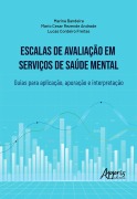 Cover-Bild zum Titel 'Escalas de Avaliação em Serviços de Saúde Mental' von 'Marina Bandeira, Lucas Cordeiro Freitas, Mario Cesar Rezende Andrade'