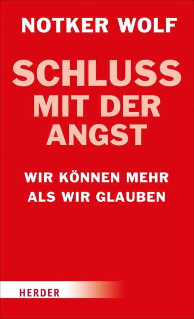 Schluss mit der Angst - Notker Wolf, Simon Biallowons