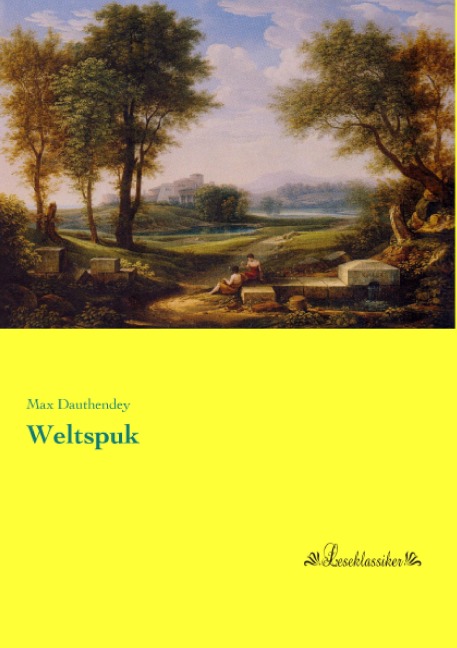 Weltspuk - Max Dauthendey