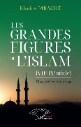 Cover-Bild zum Titel 'Les grandes figures de l'Islam (VIIe et IXe siècle). Nouvelle édition' von 'Mbacke'
