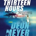 Thirteen Hours - Deon Meyer