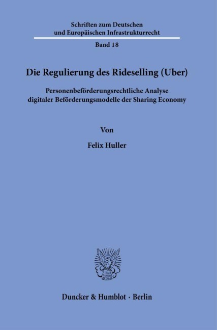 Die Regulierung des Rideselling (Uber). - Felix Huller