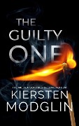 The Guilty One - Kiersten Modglin