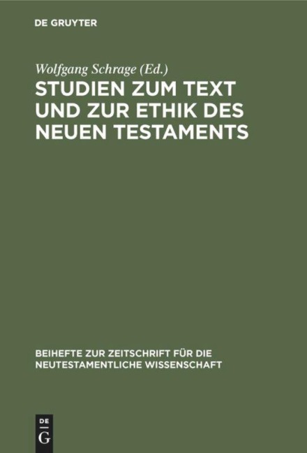 Studien zum Text und zur Ethik des Neuen Testaments - 