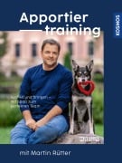 Cover-Bild zum Titel 'Apportiertraining mit Martin Rütter' von 'Martin Rütter, Andrea Buisman'