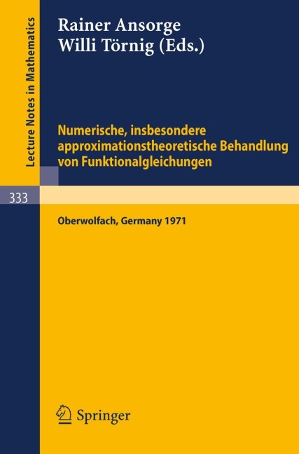 Numerische, insbesondere approximationstheoretische Behandlung von Funktionalgleichungen - 