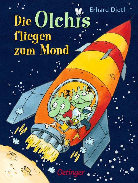 Die Olchis fliegen zum Mond - Erhard Dietl