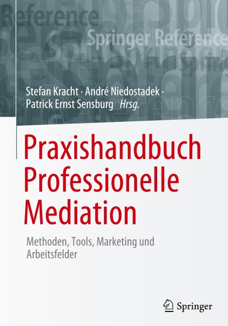 Praxishandbuch Professionelle Mediation - 