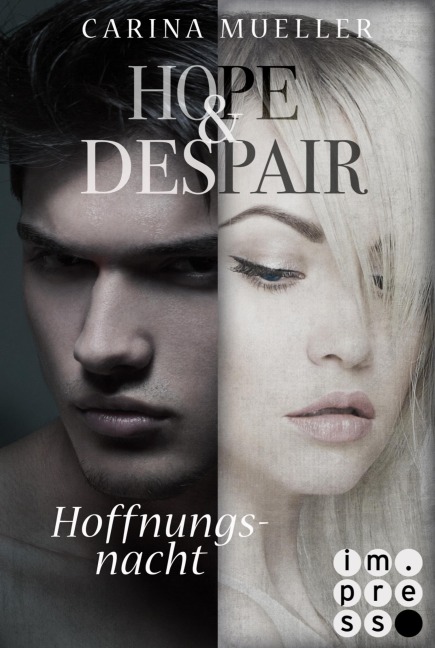 Hope & Despair 2: Hoffnungsnacht - Carina Mueller