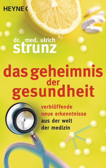 Das Geheimnis der Gesundheit - Ulrich Strunz