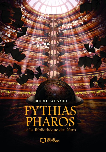Pythias Pharos et La Bibliothèque des Nero - Tome I - Benoit Catinaud