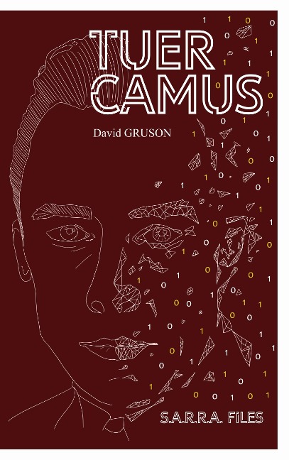 Tuer Camus - David Gruson