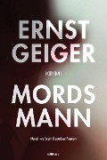 Cover-Bild zum Titel 'Mordsmann' von 'Ernst Geiger'