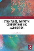 Cover-Bild zum Titel 'Structures, Syntactic Computations and Acquisition' von 'Adriana Belletti'