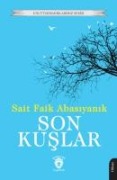Son Kuslar - Sait Faik Abasiyanik