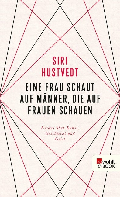 Eine Frau schaut auf Männer, die auf Frauen schauen - Siri Hustvedt