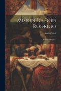 Cover-Bild zum Titel 'Mision De Don Rodrigo: Romance Ingles...' von 'Walter Scott'