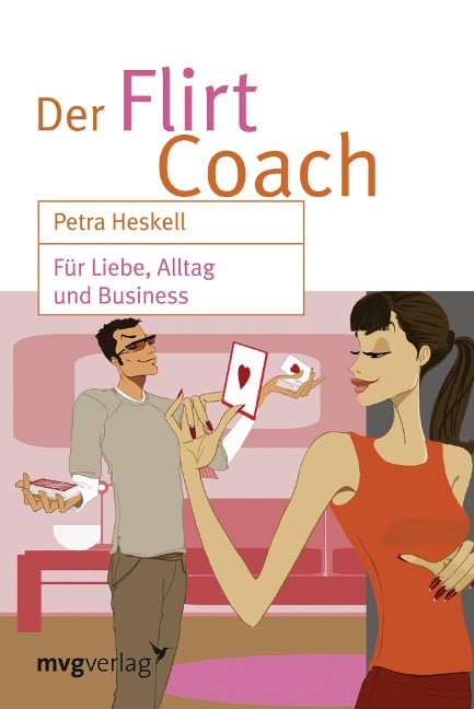 Der Flirt-Coach - Petra Heskell