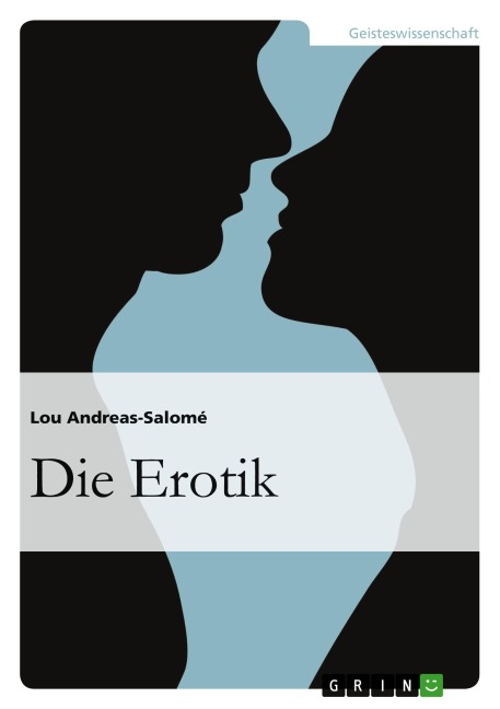 Die Erotik - Lou Andreas-Salomé