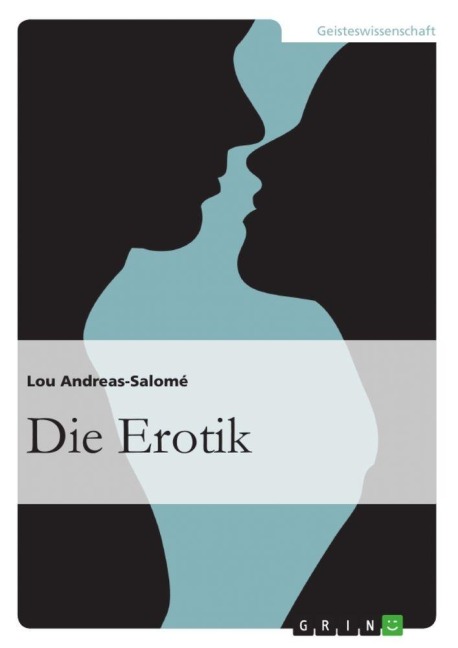 Die Erotik - Lou Andreas-Salomé