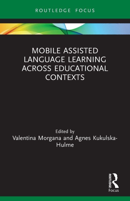 Mobile Assisted Language Learning Across Educational Contexts - 