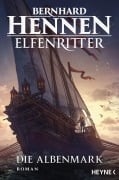 Cover-Bild zum Titel 'Die Albenmark' von 'Bernhard Hennen'