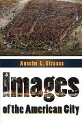 Cover-Bild zum Titel 'Images of the American City' von ''