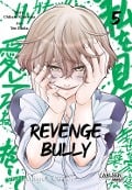 Revenge Bully 5 - Chikara Kimizuka