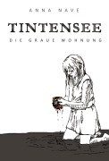 Cover-Bild zum Titel 'Tintensee' von 'Anna Nave'