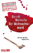 Cover-Bild zum Titel 'Der Weihnachtsmord' von 'Berndt Marmulla'