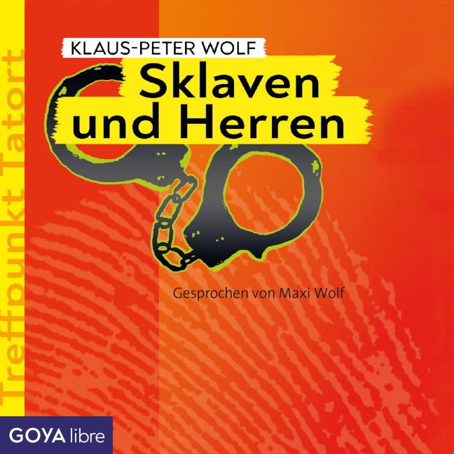 Treffpunkt Tatort: Sklaven und Herren [Band 2] - Klaus-Peter Wolf