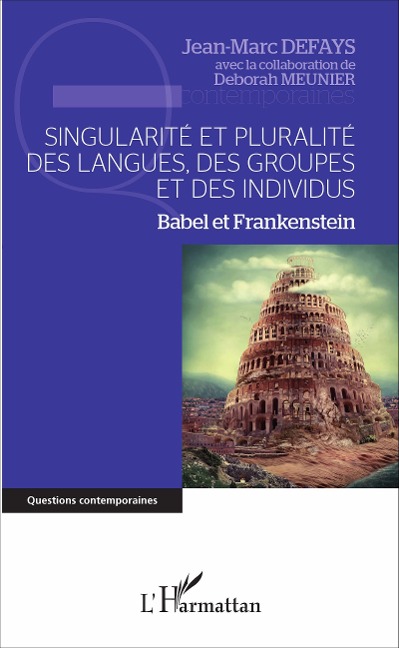 Singularité et pluralité des langues, des groupes et des individus - Jean-Marc Defays