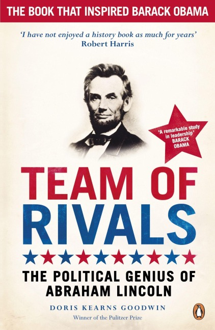 Team of Rivals - Doris Kearns Goodwin