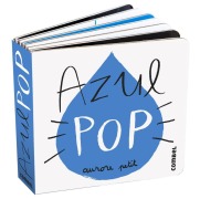 Cover-Bild zum Titel 'Azul Pop / Pop Blue' von 'Aurore Petit'