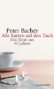 Cover-Bild zum Titel 'Alle Karten auf den Tisch' von 'Peter Bachér'