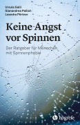 Cover-Bild zum Titel 'Keine Angst vor Spinnen' von 'Ursula Galli, Gianandrea Pallich, Leandra Pörtner'