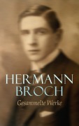 Cover-Bild zum Titel 'Hermann Broch - Gesammelte Werke' von 'Hermann Broch'