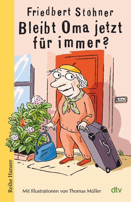 Bleibt Oma jetzt für immer? - Friedbert Stohner