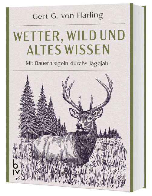 Wetter, Wild und altes Wissen - Gert G. v. Harling