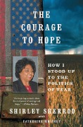Cover-Bild zum Titel 'The Courage to Hope' von 'Shirley Sherrod'
