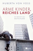 Cover-Bild zum Titel 'Arme Kinder, reiches Land' von 'Huberta von Voss'