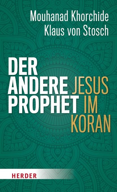 Der andere Prophet - Mouhanad Khorchide, Klaus von Stosch