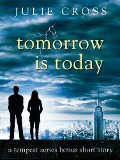 Cover-Bild zum Titel 'Tomorrow Is Today' von 'Julie Cross'
