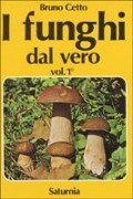 Cover-Bild zum Titel 'Cetto, B: I funghi dal vero' von 'Bruno Cetto'