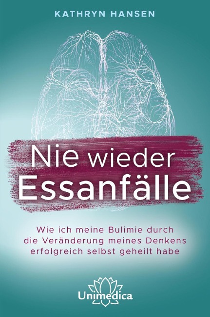 Nie wieder Essanfälle - Kathryn Hansen