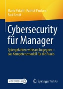 Cover-Bild zum Titel 'Cybersecurity für Manager' von 'Mario Pufahl, Patrick Paulsen, Paul Arndt'