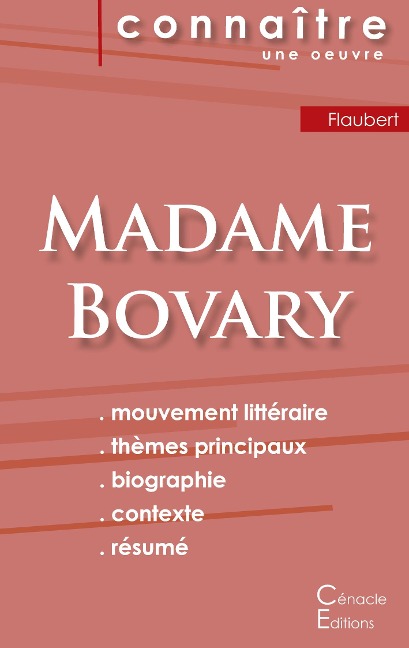 Fiche de lecture Madame Bovary de Gustave Flaubert (Analyse littéraire de référence et résumé complet) - Gustave Flaubert