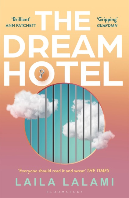 The Dream Hotel - Laila Lalami